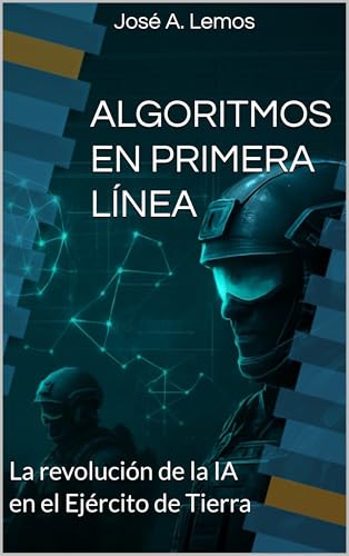 Portada de «Algoritmos en primera línea», de José A. Lemos